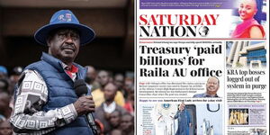 A collage of Former Prime Minister Raila Odinga (left) and the front page of the Saturday Nation on February 25, 2023