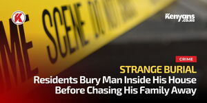 Residents Bury Man Inside His House Before Chasing His Family Away