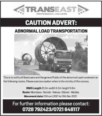 An advert published in the dailies on Thursday, October 14, 2021 cautioning abnormal load on Nakuru - Nairobi Highway.