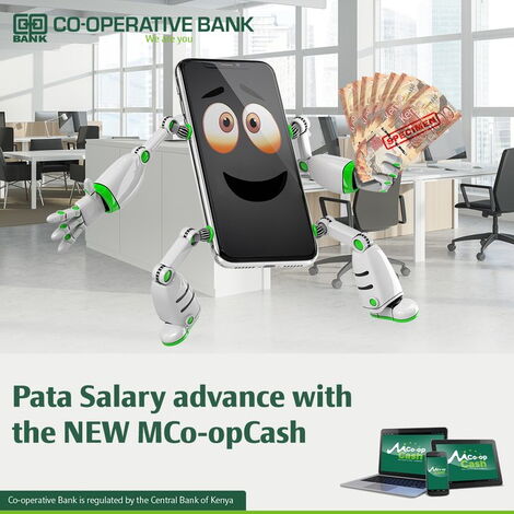 Apply for a salary advance of up to Kes.500,000 from the NEW upgraded MCo-opCash with no calls, no forms & no security required!