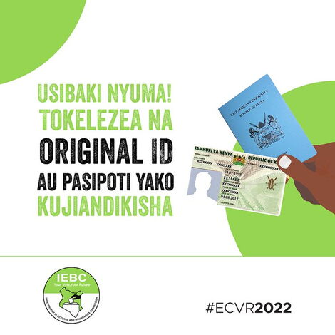 You only need an original ID Card or a passport to register as a voter for the upcoming 2022 General Election 